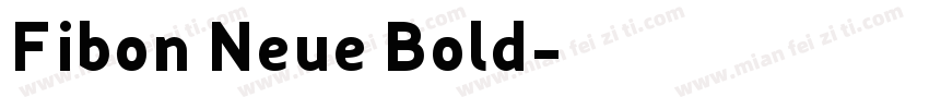 Fibon Neue Bold字体转换